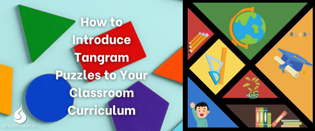 Header image in which the left half of the image displays the title of the blog, "How to Introduce Tangram Puzzles to Your Classroom Curriculum". This text is over images of different colorful shapes, a green triangle, yellow diamond, blue circle, red rectangle, and a purple pentagon. The right side of the image has a colorful Tangram puzzle, and within each shape is a classroom/school related graphic. The graphics include, pencils, a globe, a student raising his hand, books, a cap and diploma, rulers and protractors, and a class plant.